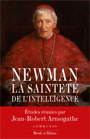 Newman - La sainteté de l'intelligence